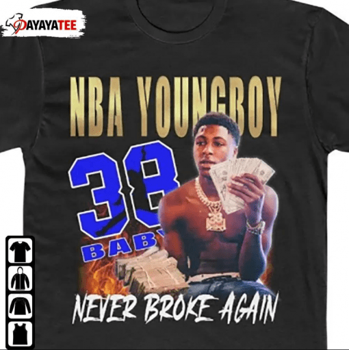 Funny Youngboy 38 Baby Never Broke Again 2022 T-Shirt