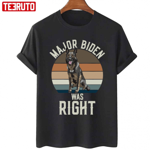 Major Biden Was Right 2022 T-Shirt