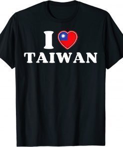 2022 Taiwanese Flag Heart I Love Taiwan Heart I Stand with Taiwan T-Shirt