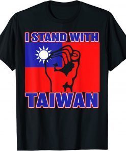 I Stand With Taiwan - Taiwanese Flag 2022 T-Shirt