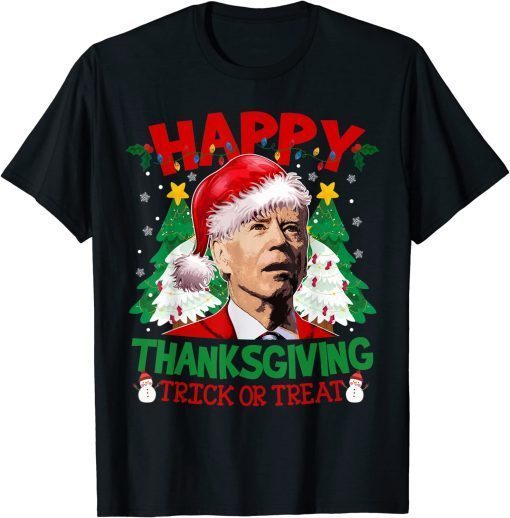Joe Biden Merry Thanksgiving Trick Or Treat Christmas Tee Shirt