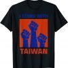 T-Shirt I Stand With Taiwan Support Taiwan