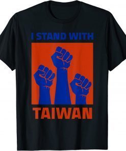 T-Shirt I Stand With Taiwan Support Taiwan