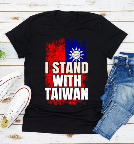 I Stand With Taiwan, Taiwan Is Not China Shirt