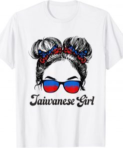 2022 Messy Bun I Stand With Taiwan Taiwanese Flag Support Taiwan T-Shirt
