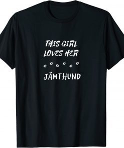 This Girl Loves Her Jamthund Dog Lover Tee Shirt