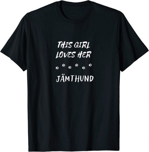 This Girl Loves Her Jamthund Dog Lover Tee Shirt