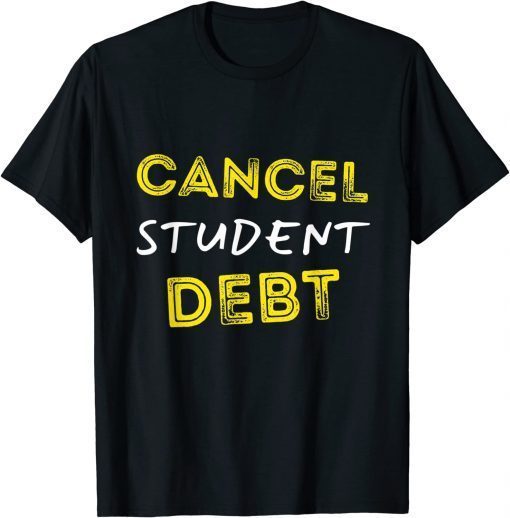 Biden cancel student debt techear back to school 2022 T-Shirt