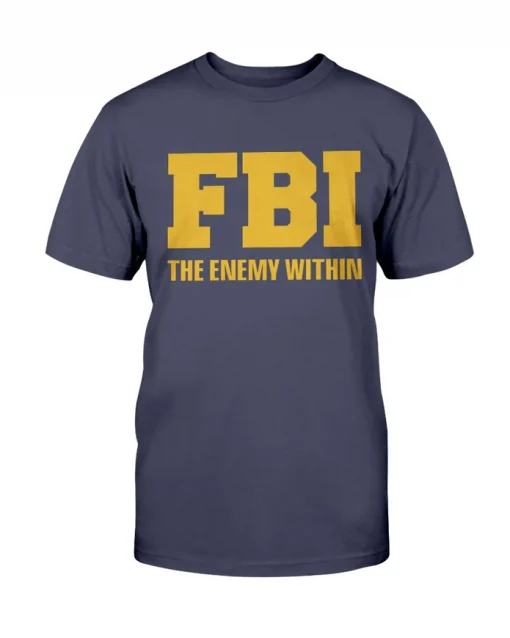 FBI ,The Enemy Within Tee Shirt