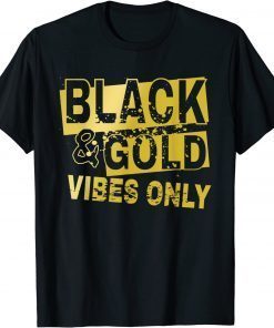 Black and golds vibes only funny T-Shirt