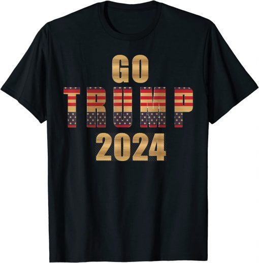 Classic Go Trump 2024 Funny Republican Save America USA Flag T-Shirts