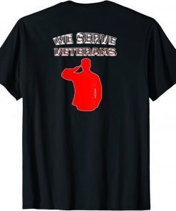 We Serve Veterans ,OBVAMC AMSA 2022 T-Shirt