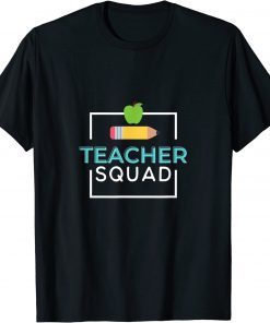 Teacher Squad Teacher Tee for Teacher Teams Gift T-Shirt