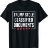Trump Stole Classified Documents Classic T-Shirt