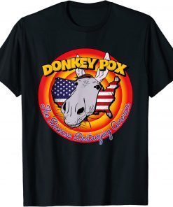 Donkey Pox Disease Destroying America T-Shirt