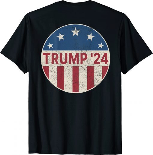 Donald Trump 2024 Pro Trump 2024 President Gift Shirts