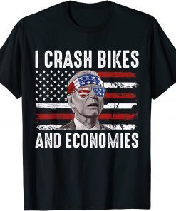 Joe Biden USA Flag I Crash Bikes and Economies 2022 T-Shirt