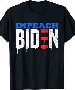 T-Shirt Impeach Biden Anti Biden Remove Joe Biden From Office