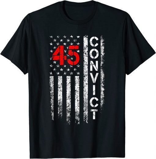 Convict 45 No One Man or Woman Is Above The Law Anti Trump Shirts