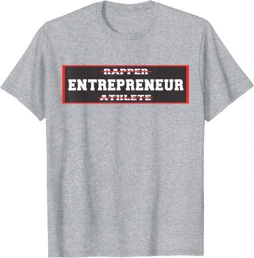 I choose to be an Entrepreneur Funny T-Shirt
