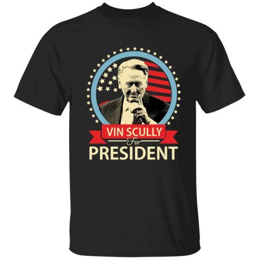 Vin Scully For President Tee Shirt