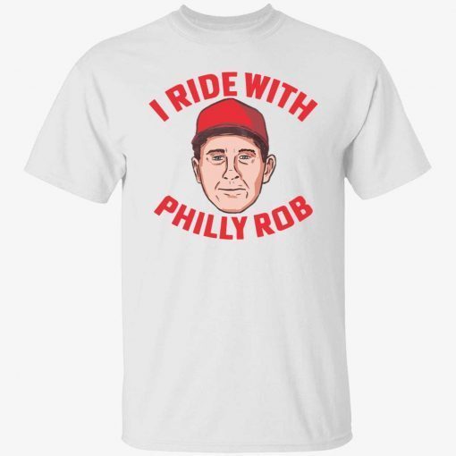 I Ride with Philly Rob classic t-shirt