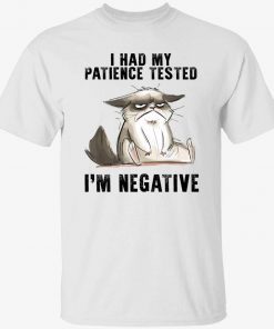 Black cat i had my patience tested i’m negative Tee Shirt