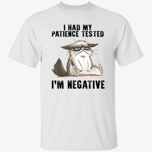 Black cat i had my patience tested i’m negative Tee Shirt