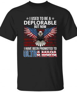 Eagle i used to be a deplorable but now i have been promoted unisex t-shirt