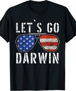 Let’s Go Darwin Sunglasses US Flag Funny Joe Biden T-Shirt