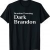 Dark Brandon Saving America Political Biden Supporters Unisex Shirt