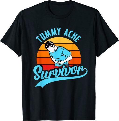 Tummy Ache Survivor 2022 Shirt
