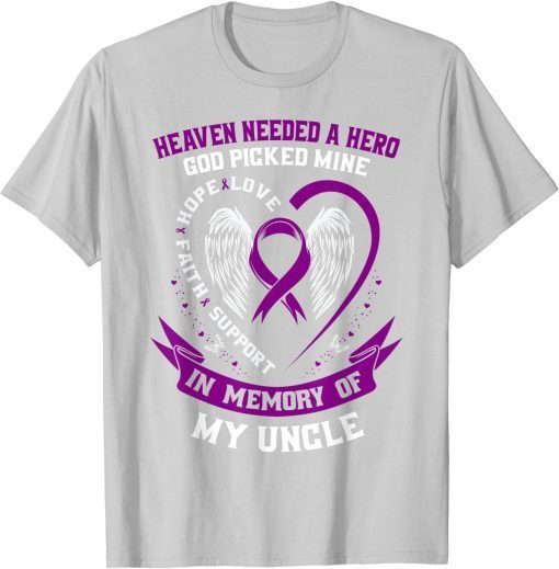 Heaven Needed a Hero God Picked My Uncle Alzheimers Funny T-Shirt