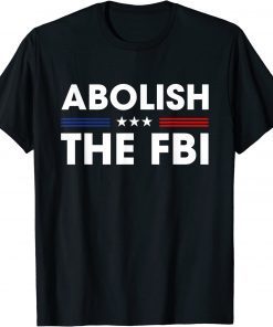 Official Abolish The FBI Trump Raid 2024 President Political Warrant Shirt