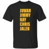 Juwan Jimmy Ray Chris Jalen Shirt