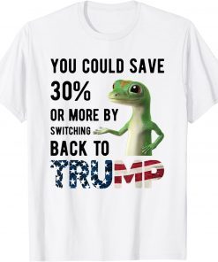 You Could Save 30% Or More By Switching Back To Trump Gekko Shirt