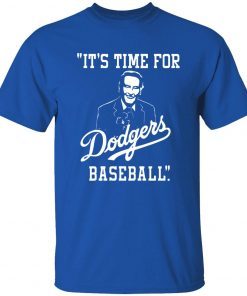 Vin Scully It’s time for dodgers baseball Tee Shirt