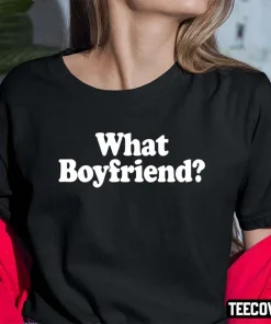 What Boyfriend 2023 T-Shirt