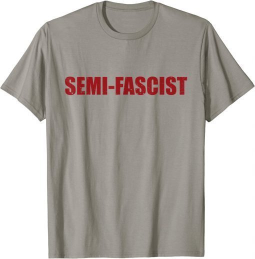 Semi-Fascist Funny Political Humor Funny Biden Quotes Official T-Shirt