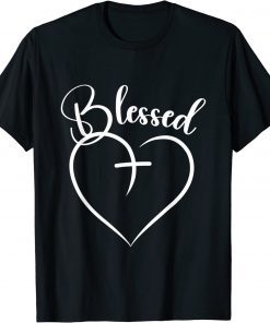 Blessed Heart Cross Jesus Has My Back Faith Christian Shirts