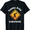Tummy Ache Survivor ,Anti Biden T-Shirt
