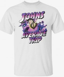 Johns average trip Shirt