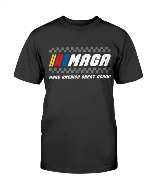 MAGA Nascar ,Make America Great Again Shirt