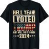 I Voted Trump And Will Do It Again 2024 Flag Patriot Gift Shirt