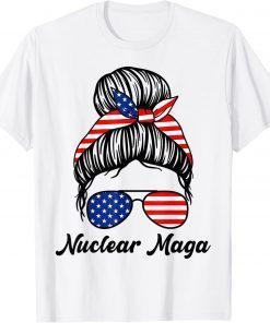 Anti Trump ,Nuclear Maga Messy Bun American Flag Pro Trump Shirts