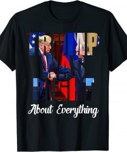 T-Shirt Trump Was Right About Everything American Flag trump 2024