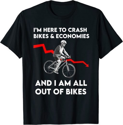 I Crash Bikes and Economies Joe Biden Falling off Bike Tee Shirt