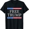 Funny Free Trump T-Shirt