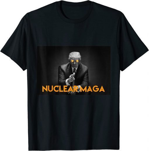 Nuclear MAGA T-Shirt