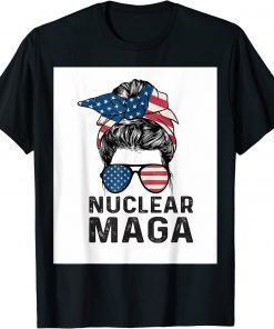 T-Shirt Pro Trump Nuclear Ultra Maga Messy Bun American Flag